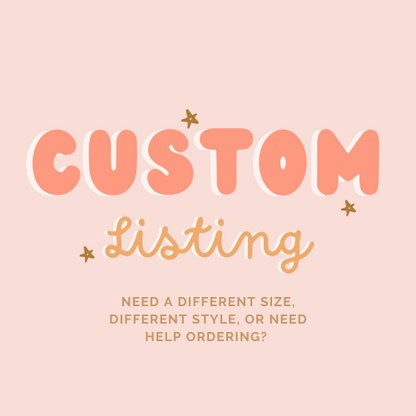 *Custom Listing*